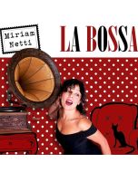 Miriam Netti - La Bossa CD