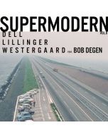 Christopher Dell, Christian Lillinger & Jonas Westergaard - Supermodern Vol. 2 LP