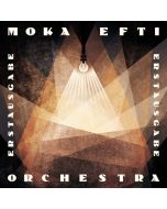 Moka Efti Orchestra - Erstausgabe CD