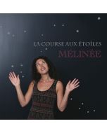 Mélinée - La Course Aux Étoiles CD