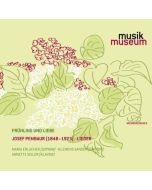 Josef Pembaur (1848-1923) • Frühling und Liebe CD