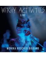 Monika Roscher - Witchy Activities - Live CD