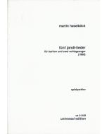 Martin Haselböck • Fünf Jandl-Lieder