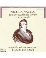 Nicola Vaccaj (1790-1848) • Grande Accademia Vocale e Strumentale CD