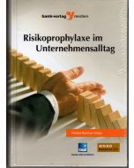 Martina Neumayr • Risikoprophylaxe im Unternehmensalltag
