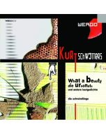 Kurt Schwitters (1887-1948) • What a Beauty CD