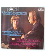 Tatjana Grindenko & Gidon Kremer: Bach (1685-1750) • Violinkonzerte LP