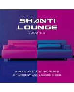 Shanti Lounge Volume 2 2 CDs