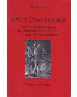 Peter Rau • Speculum amoris
