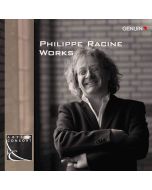 Philippe Racine • Works 2 CDs