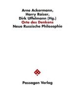 Orte des Denkens • Neue Russische Philosophie