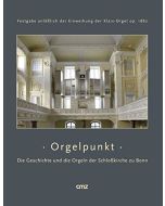 Orgelpunkt • Die Geschichte und die Orgeln der Schloßkirche zu Bonn