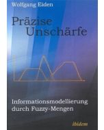 Wolfgang Eiden • Präzise Unschärfe