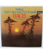Johann Sebastian Bach (1685-1750) • Suiten Nr. 1 C-Dur und Nr. 2 H-Moll LP