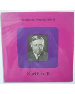 Karl Erb • Lebendige Vergangenheit III LP