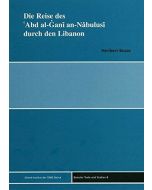 Die Reise des Abd al-Gani an-Nabulusi durch den Libanon