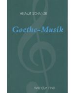 Helmut Schanze • Goethe-Musik