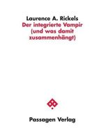 Laurence A. Rickels • Der integrierte Vampir (und was damit zusammenhängt)