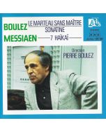 Boulez: Le Marteau sans Maitre - Sonatine • Messiaen: 7 Haiki CD