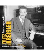 Fritz Kreisler (1875-1962) - American Portrait - Complete Ampico Piano Rolls 1919-1927 / In Concert for President Roosevelt 1940 CD
