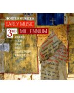 Hortus Musicus - Early Music of 3rd Millenium CD