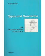 Jürgen Große • Typus und Geschichte