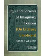 Donald Wesling • Joys and Sorrows of Imaginary Persons