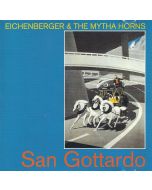 Eichenberger & The Mytha Horns • San Gottardo CD