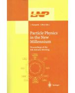 Particle Physics in the New Millennium