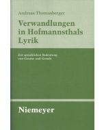 Andreas Thomasberger • Verwandlungen in Hofmannsthals Lyrik