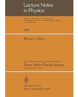Bruce J. West • Deep Water Gravity Waves