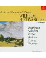 Wilhelm Furtwängler • Beethoven, Schubert, Weber, Brahms, Strauss (the younger) CD