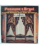 Armin Rosin & Edgar Krapp • Posaune & Orgel • Trombone & Organ LP