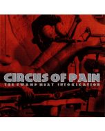 Circus of Pain • The Swamp Meat Intoxication CD
