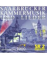 Saarbrücker Kammermusik und Lieder CD