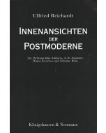 Ulfried Reichardt • Innenansichten der Postmoderne