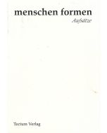 menschen formen • Aufsätze