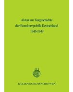 Akten zur Vorgeschichte der Bundesrepublik Deutschland 1945-1949, Band 5