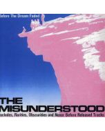 Misunderstood - Before The Dream Faded CD