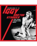 Iggy Pop - You Think You're Bad, Man?: The Road Tapes '73-'74 CD
