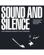 Sound and Silence - Four Pioneering Modernist Italian Composers CD