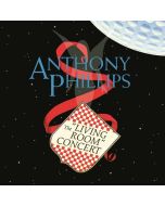 Anthony Phillips (ex-Genesis) - The Living Room Concert CD
