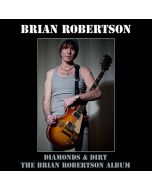 Brian Robertson - Diamonds And Dirt (Deluxe Edition) CD