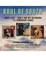 Raul De Souza (1934-2021) - Sweet Lucy / Don't Ask My / Til Tomorrow CD