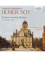 Conrad Friedrich Hurlebusch (1691-1765) - Werke für Cembalo (Hamburg ca. 1735) CD