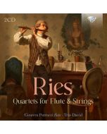 Ferdinand Ries (1784-1838) - Flötenquartette op.35 Nr.1-3 & op.145 Nr.1-3 CD