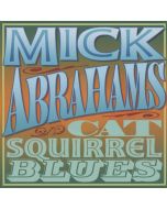 Mick Abrahams - Cat Squirrel Blues CD