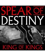 Spear Of Destiny - King Of Kings: Live 2002 CD