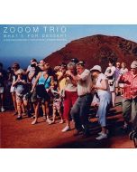 Zooom Trio • What's for Dessert CD