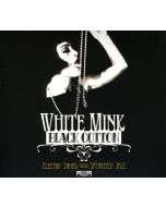 White Mink Vs. Black Cotton CD